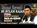 TANYA JAWAB|ISI BULAN RAJAB,PUASA,SHOLAT SUNNAH,BACA AL-QURAN & BERZIKIR|POMALAA,SULAWESI TENGGARA