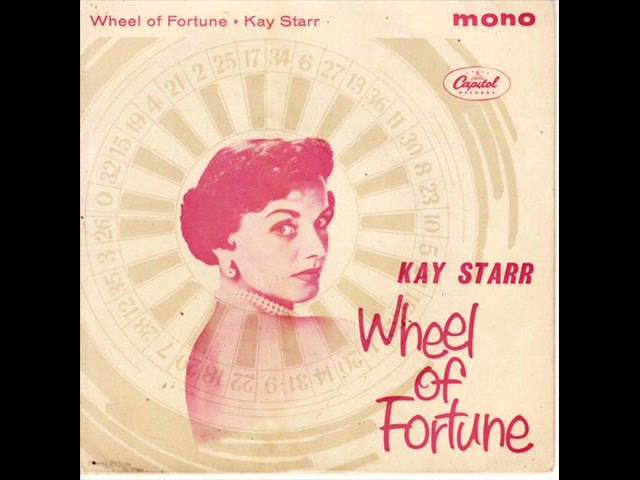 Kay Starr - Wheel Of Fortune