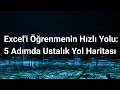 Excel'i Öğrenmenin En Hızlı Yolu: 5 Adımda Ustalık Yol Haritası- Ömer BAĞCI