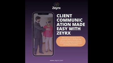 Client Communication Made Easy with Zeyrx!