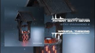 Patient Sixty-Seven - Stay Paranoid II