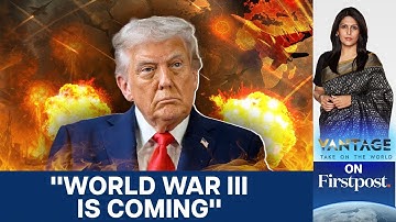 Trump Warns of "World War 3" as NATO Says It is "Russia