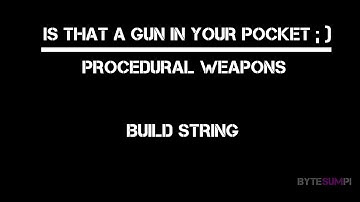 UE4 Procedural Weapons - (ITAGIYP) - BuildString