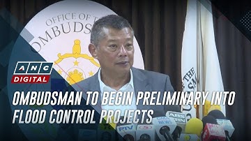 Ombudsman to begin preliminary into flood control projects | ANC