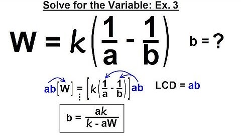 Algebra - Ch. 14: Solving Equations with Rational Expressions (19 of 21) Solve for Variable: Ex. 3