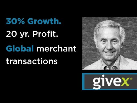 6 Minute CEO - 20yr Profit Growth - Global - Givex 