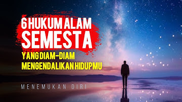 Rahasia Hukum Alam Semesta yang Selama Ini Mengatur Hidupmu