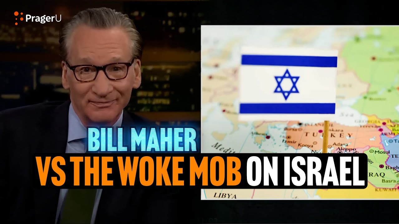 Bill Maher vs. The Woke Mob on Israel | PragerU