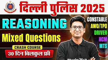 Delhi Police Reasoning Class 2025 | Delhi Police Mixed Question | Reasoning by Jitin Sir