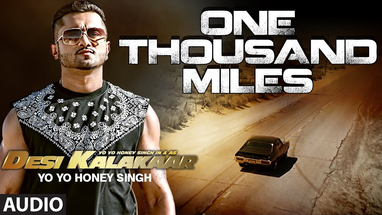 One Thousand Miles Full AUDIO Song  Yo Yo Honey Singh Desi Kalakaar Honey Singh New Songs 2014