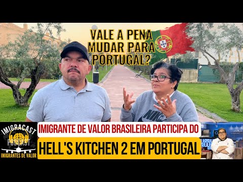 ImigraCast PodCast - Imigrantes de Valor - Ela fez parte do Hell&rsquo;s Kitchen em Portugal #heelskitchen