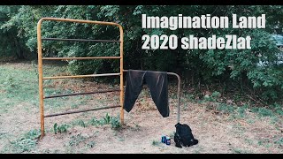SHADEZLAT 2020 (Imagination land)