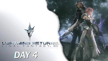 Gameplay Walkthrough Day 4 | Lightning Returns [Blind]