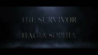 Trailer HAGIA SOPHIA