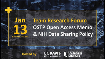 Team Research Forum - OSTP Open Access Memo & NIH Data Sharing Policy