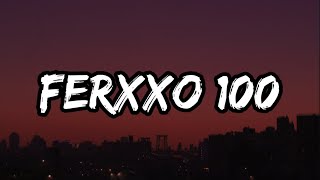 Feid - Ferxxo 100 (Letra_Lyrics)