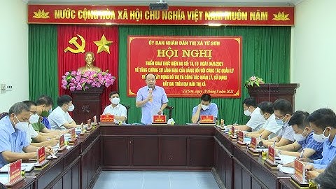Từ Sơn thực hiện Nghị quyết quản lý trật tự xây dựng đô thị và quản lý, xử dụng đất đai