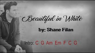 Beautiful in White by Shane Filan (Lyrics and Chords)