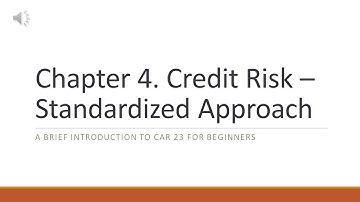 CAR23 Chapter 4 Credit Risk - Standardized Approach