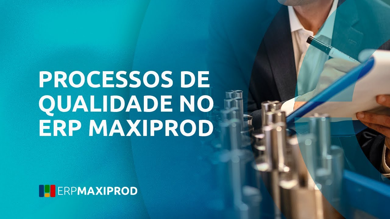processos-de-qualidade-n-o-conformidades-no-erp-maxiprod-youtube
