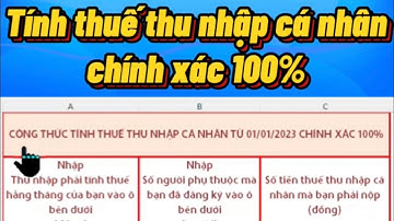 Tính thuế thu nhập cá nhân chính xác 100% I Hướng dẫn tính thuế TNCN I Thuế TNCN từ tiền lương