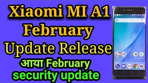 Mi a1 February update realese !! Orio Bug fix