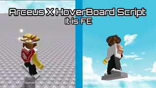 Arceus X FE HoverBoard