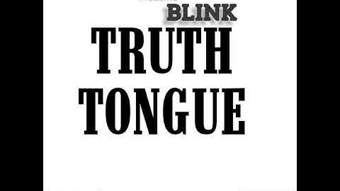 Blink BTM Tongue_(Truth) Official Audio prod by Bean Zeal