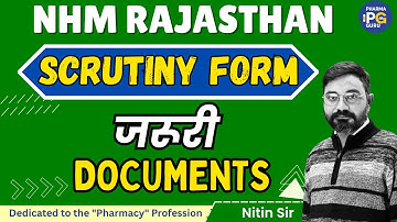 Scrutiny Form Required Documents || NHM Rajasthan|| #pharmagurunitinsir #nhmrajasthanresult