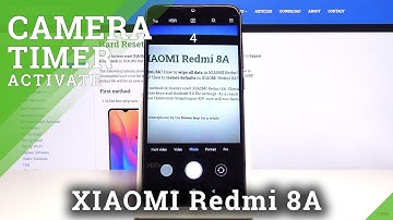 How to Turn On Camera Timer in XIAOMI Redmi 8A – Use Camera Timer