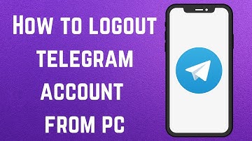 How to logout telegram account from pc