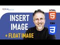 How to Insert an Image in HTML | Insert Image From Folder | Wrap Text- Align / Float Images With CSS