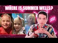 Where is Summer Wells? PSYCHIC READING