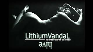 LithiumVandaL - hive