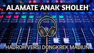 alamate anak sholeh hadroh banjari versi koplo (dongkrek madiun)🎧