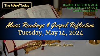 Today's Catholic Mass Readings & Gospel Reflection - Tuesday, May 14, 2024