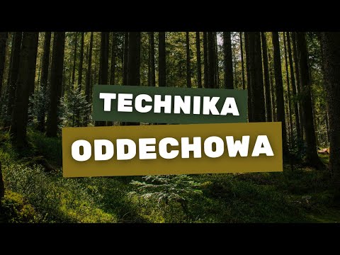 TECHNIKA ODDECHOWA 