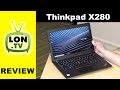 Lenovo ThinkPad X280 youtube review thumbnail
