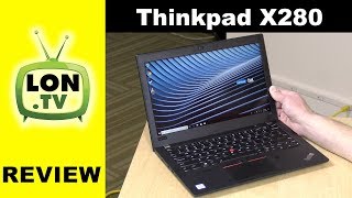 Lenovo Thinkpad X280 Review - 12.5