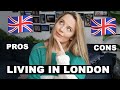 Pros and Cons of Living in London