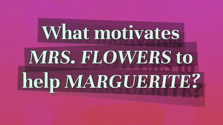 What motivates Mrs. Flowers to help Marguerite?