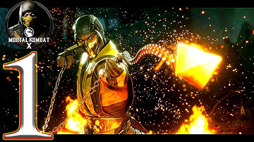 MORTAL KOMBAT X - WALKTHROUGH PART 1 (IOS / ANDROID - GAMEPLAY)