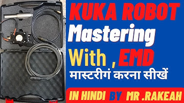 How to set kuka robot mastering with EMD tool 🔥kuka robot ki mastering kaise kare