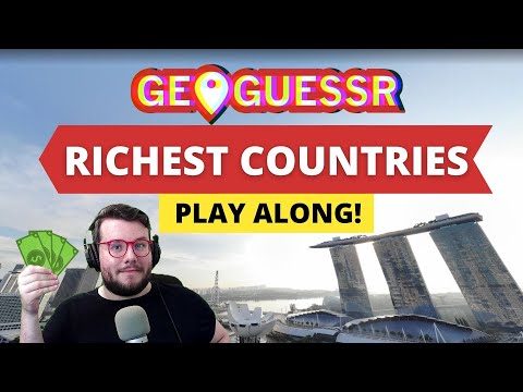 GeoGuessr | Richest Countries in the World (play along!)