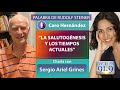 LA SALUTOGÉNESIS Y LOS TIEMPOS ACTUALES - Dr. Sergio Grines