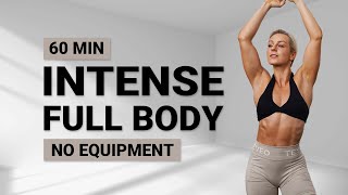 60 MIN INTENSE LOW IMPACT WORKOUT | Full Body | No Jumping | No Equipment | Pilates | Strength