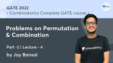 Part-2 | L4 | Problems on Permutation & Combination | Combinatorics Complete GATE course