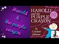 Harold And The Purple Crayon - Read Aloud!