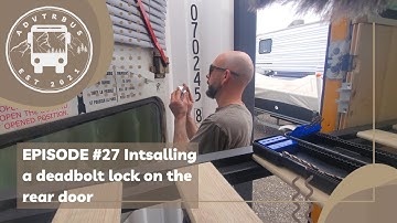 Skoolie Bathroom Update and Rear Door Security | Adventure Bus Episode 27