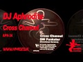 Dj aphrodite  cross channel